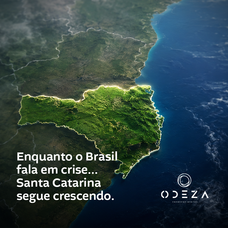 Santa Catarina Não Está em Crise: O Segredo do Crescimento do PIB e do Mercado Imobiliário em 2026
